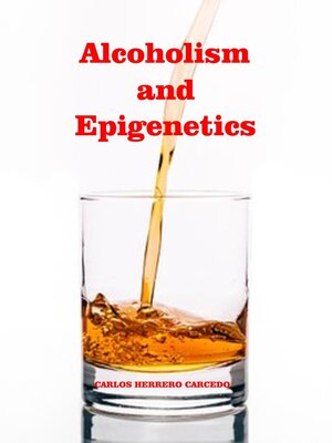 cover image of Alcoholism and Epigenetics